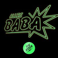 Die Atzen – Alles Baba