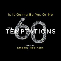The Temptations, Smokey Robinson – Is It Gonna Be Yes Or No