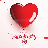 Různí interpreti – Happy Valentine's Day 2023