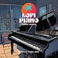 Lofi Piano Music Lounge – Midnight Piano Jazz