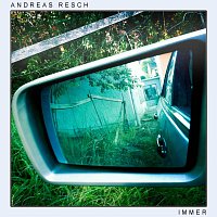 Andreas Resch – Immer