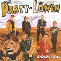 Die Party-Löwen – Liebe das Leben