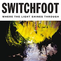 Where The Light Shines Through [Deluxe Edition]