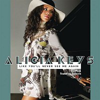 Alicia Keys, Ludacris – Like You'll Never See Me Again Remix (feat. Ludacris)