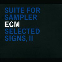 Různí interpreti – Suite For Sampler - Selected Signs, II