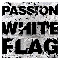 Přední strana obalu CD Passion: White Flag [Deluxe]
