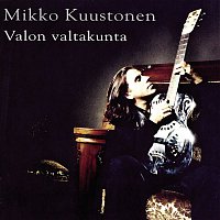 Mikko Kuustonen – Valon Valtakunta