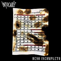 Intocable – Beso Incompleto
