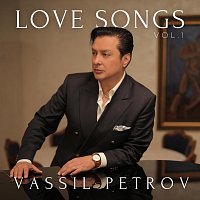 Vassil Petrov – Love Songs, Vol. 1