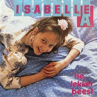 Isabelle A – Hé Lekker Beest