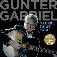 Gunter Gabriel – Gabriel singt Cash