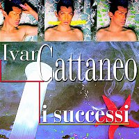 Ivan Cattaneo – I Successi
