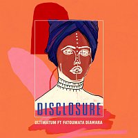 Disclosure, Fatoumata Diawara – Ultimatum