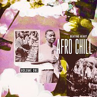 Různí interpreti – Beating Heart – Afro Chill [Vol.1]