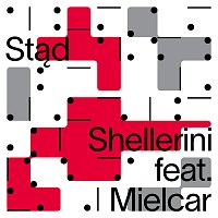 Shellerini, Mielcar – Stąd