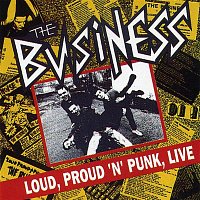 The Business – Loud Proud 'N' Punk (Live)