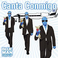 Blue Man Group – Canta Conmigo