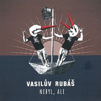 Vasilův Rubáš – Nebyl, ale FLAC
