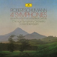 Chicago Symphony Orchestra, Daniel Barenboim – Schumann: 4 Symphonies, "Manfred"- Ouverture