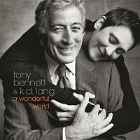 Tony Bennett & K.D. Lang – A Wonderful World