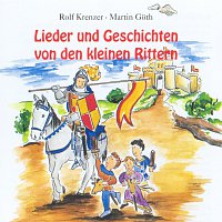 Rolf Krenzer & Martin Goth – Lieder und Geschichten von den kleinen Rittern