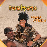 Two In One – Mama Africa