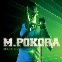 M. Pokora – Player