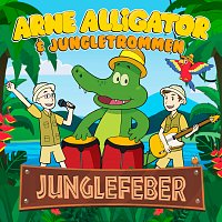 Arne Alligator & Jungletrommen – Junglefeber (Dansk)