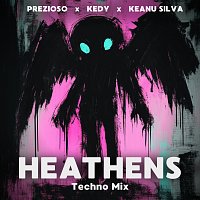 Prezioso, KEDY, Keanu Silva – Heathens [Techno Mix]