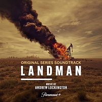 Andrew Lockington – Landman [From the Paramount+ Original Series]