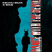 Keanu Silva, Siks, Oda Loves You – Dance With The Devil