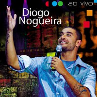 Diogo Nogueira – Diogo Nogueira Ao Vivo