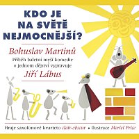 Jiří Lábus – Kdo je na světě nejmocnější?