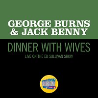 George Burns, Jack Benny – Dinner With Wives [Live On The Ed Sullivan Show, January 30, 1955]