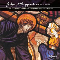 The Sixteen, Harry Christophers – Sheppard: Church Music, Vol. 1