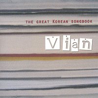 Vian – The Great Korean Songbook