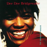 Dee Dee Bridgewater – In Montreux [Reissue]