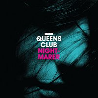 Queens Club – Nightmarer