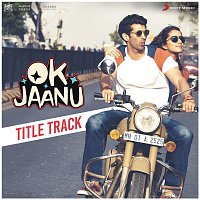 A.R. Rahman & Srinidhi Venkatesh – Ok Jaanu Title Track (From "OK Jaanu")