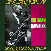 Coleman Hawkins – Accompanied by The Ramblers Dance Orchestra , 1935-1937 (HD Remastered)