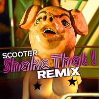 Scooter – Shake That! [Remix Edition]