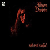 Allison Durbin – I Have Loved Me A Man