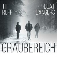 Tii Ruff, Beatbangers – Graubereich
