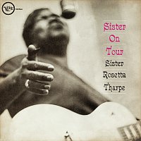 Sister Rosetta Tharpe – Sister On Tour