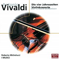 Roberto Michelucci, I Musici – Vivaldi: Die vier Jahreszeiten