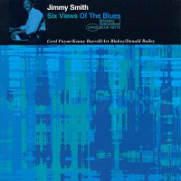 Jimmy Smith, Art Blakey, Donald Bailey, Kenny Burrell, Cecil Payne – Six Views Of The Blues