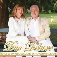 Duo Deluxe – Große unvergessliche Schlagermelodien