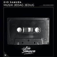 Gio Samura – Musik Jedag Jedug