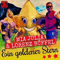 Mia Julia, Lorenz Buffel – Ein goldener Stern