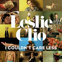 Leslie Clio – I Couldn't Care Less [Sped Up Version]